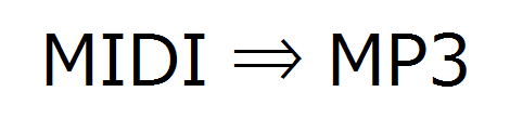 MIDIをMP3に変換